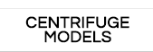 CENTRIFUGE MODELS